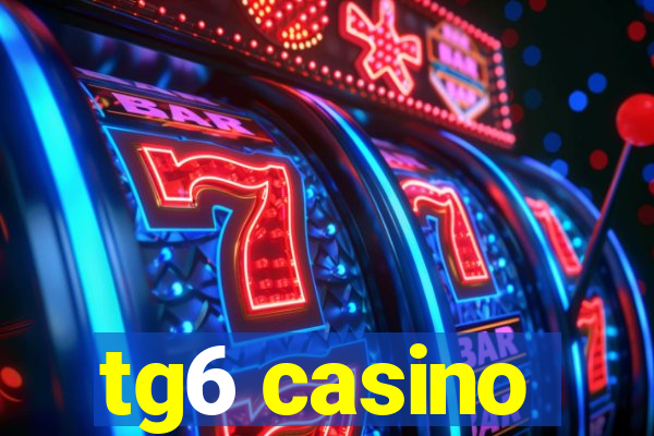 tg6 casino